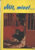 Szűcs József - Mit mivel?