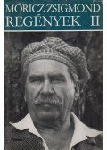 Móricz Zsigmond - Regények II.