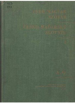 Dobossy László - Cseh-magyar szótár I. kötet Dobossy László - Cseh-magyar szótár I. kötet, Budapest 1960 antikvár könyv