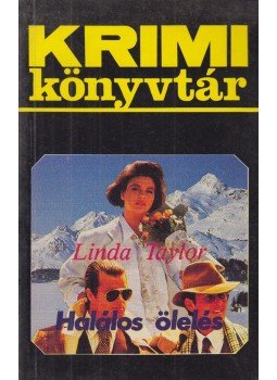 Linda Taylor - Halálos ölelés