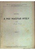 Szabó Dénes - A mai magyar nyelv I-II.