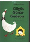 Varga Katalin - Gőgös Gúnár Gedeon