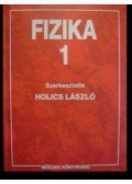 Holics László - Fizika I-II.