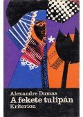 Alexandre Dumas - A fekete tulipán