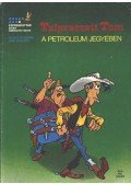 Goscinny - A petroleum jegyében (Talpraesett Tom)