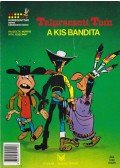 Goscinny - Talpraesett Tom - A kis bandita