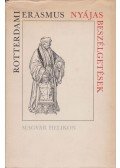 Rotterdami Erasmus - Nyájas beszélgetések