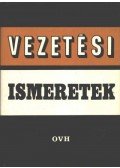 Dr. László Ferenc - Vezetési ismeretek (dedikált)