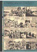 Németh Jenő,Cs. Horváth Tibor - A Tippecanoei ütközet ( Füles 1-8 rész)