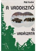 Páll Endre - A vaddisznó és vadászata