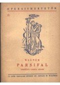 Wagner Richárd - Parsifal