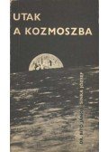 Bitó János- Sinka József - Utak a kozmoszba