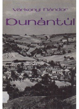 Várkonyi Nándor - Dunántúl Várkonyi Nándor - Dunántúl, Budapest 1975 antikvár könyv