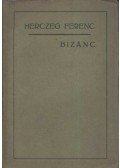 Herczeg Ferenc - Bizánc