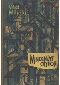 Váci Mihály - Mindenütt otthon