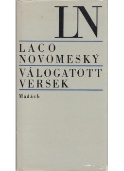 Laco Novomesky - Válogatott versek Laco Novomesky - Válogatott versek, Bratislava 1974 antikvár könyv