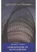 Degrell László - Lemezjátszók és hanglemezek