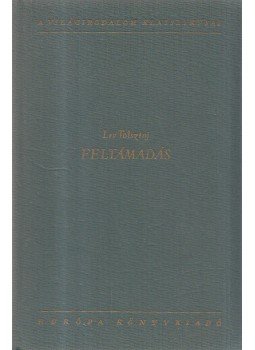 Lev Tolsztoj - Feltámadás Lev Tolsztoj - Feltámadás, Budapest 1962 antikvár könyv