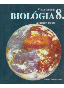 Victor András - Biológia 8. Victor András - Biológia 8., Budapest 1996 antikvár könyv