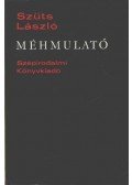 Szüts László - Méhmulató