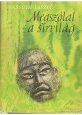 Passuth László - Megszólal a sírvilág
