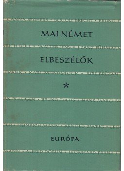Kis Anna - Mai német elbeszélők Kis Anna - Mai német elbeszélők, Budapest 1962 antikvár könyv
