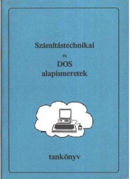 Fazekas Sándor - Számítástechnikai és DOS alapismeretek - tankönyv Fazekas Sándor - Számítástechnikai és DOS alapismeretek - tankönyv, Debrecen 1995 antikvár könyv