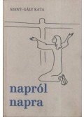 Szent-Gály Kata - Napról napra