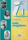Dr. Mohácsy Károly - Irodalmi szöveggyűjtemény 1.