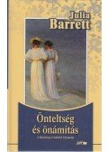Barrett, Julia - Önteltség és önámítás