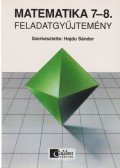 HAJDU SÁNDOR - Matematika feladatgyűjtemény 7-8.