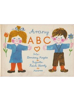 Donászy Magda - Arany ABC Donászy Magda - Arany ABC, Budapest 1977 antikvár könyv