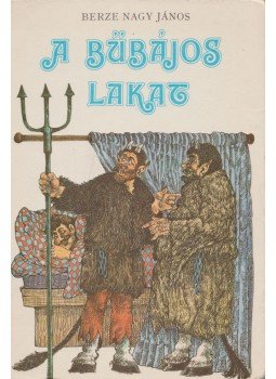 Berze Nagy János - A bűbájos lakat Berze Nagy János - A bűbájos lakat, Budapest 1980 antikvár könyv