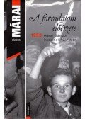 Márai Sándor - A forradalom előérzete