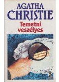 Agatha Christie - Temetni veszélyes