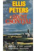 Peters, Ellis - A szent csontjai