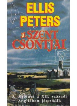 Peters, Ellis - A szent csontjai Peters, Ellis - A szent csontjai, Debrecen 1992 antikvár könyv