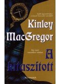 MacGregor, Kinley - A kitaszított