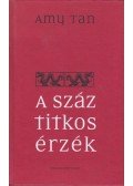 Tan, Amy - A száz titkos érzék
