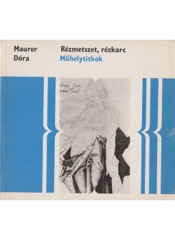 Maurer Dóra - Rézmetszet, rézkarc Maurer Dóra - Rézmetszet, rézkarc, Budapest 1976 antikvár könyv