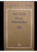 Hamvas Béla - Az ősök nagy csarnoka III.