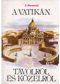 Morawski, Zdzistaw - A Vatikán távolról és közelről