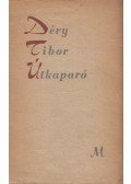 Déry Tibor - Útkaparó
