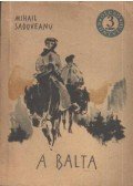 Mihail Sadoveanu - A balta