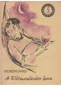 Hemingway, Ernest - A Kilimandzsáró hava