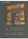 Josephus Flavius - A zsidó háború