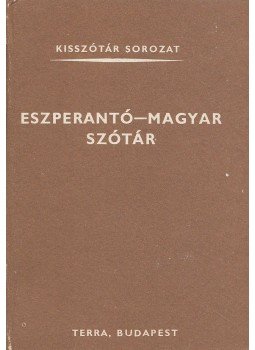 Pechan Alfonz - Eszperantó-magyar szótár Pechan Alfonz - Eszperantó-magyar szótár, Budapest 1983 antikvár könyv