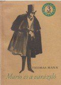 Thomas Mann - Mario és a varázsló