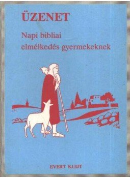 Kuijt, Evert - Üzenet Kuijt, Evert - Üzenet, null 0 antikvár könyv