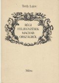 Tardy Lajos - Régi feljegyzések Magyarországról